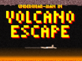 खेल Underwear-Man In Volcano Escape  