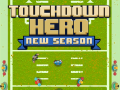 खेल Touchdown Hero New Season