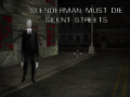 खेल Slenderman Must Die: Silent Streets