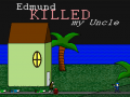 खेल Edmund Killed My Uncle