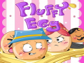 खेल Fluffy Egg