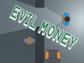 खेल Evil Money