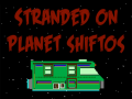 खेल Bitmen: Stranded on Planet Shiftos