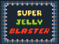 ગેમ Super Jelly Blaster
