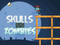 खेल Skulls vs Zombies