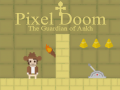 விளையாட்டு Pixel Doom: The Guardian of Ankh