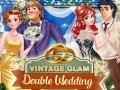 ગેમ Vintage Glam: Double Wedding