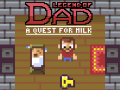 ગેમ Legend of Dad: Quest for Milk