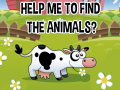 खेल Help Me To Find The Animals