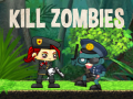 खेल Kill Zombies