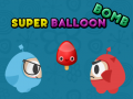 खेल Super Balloon Bomb