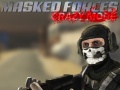 खेल Masked Forces Crazy Mode