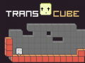 ગેમ Trans Cube