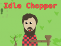 ಗೇಮ್ Idle Chopper