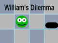 खेल William's Dilemma