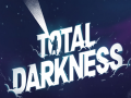 खेल Total Darkness