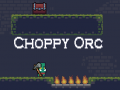 खेल Choppy Orc