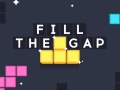 खेल Fill the Gap