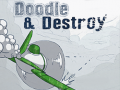 खेल  Doodle & Destroy