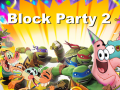 खेल Block Party 2