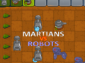 ಗೇಮ್ Martians VS Robots