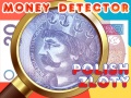 खेल Money Detector Polish Zloty