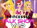 ગેમ Princesses Talk Show VIP