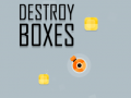 खेल Destroy Boxes