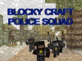 ગેમ Blocky Craft Police Squad
