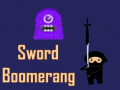 விளையாட்டு Sword Boomerang