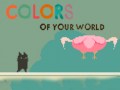 खेल Colors of your World