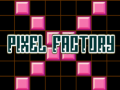 खेल Pixel Factory