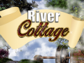 ಗೇಮ್ River Cottage
