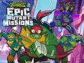 खेल Rise of theTeenage Mutant Ninja Turtles Epic Mutant Missions 
