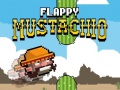खेल Flappy Mustachio
