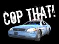 खेल Cop That!