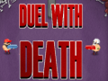 खेल Duel With Death