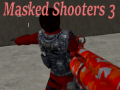 खेल Masked Shooters 3