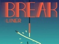 ગેમ Break Liner