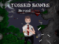 खेल Tossed Bones: Beyond Love