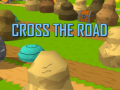 खेल Cross The Road