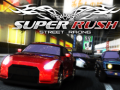 खेल Super Rush Street Racing