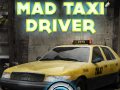 खेल Mad Taxi Driver