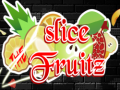 खेल Slice the Fruitz