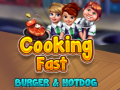 खेल Cooking Fast: Burger & Hotdog