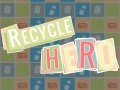 खेल Recycle Hero