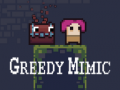 खेल Greedy Mimic