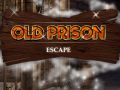 खेल Old Prison Escape