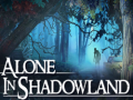 खेल Alone in Shadowland