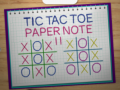 ગેમ Tic Tac Toe Paper Note 2